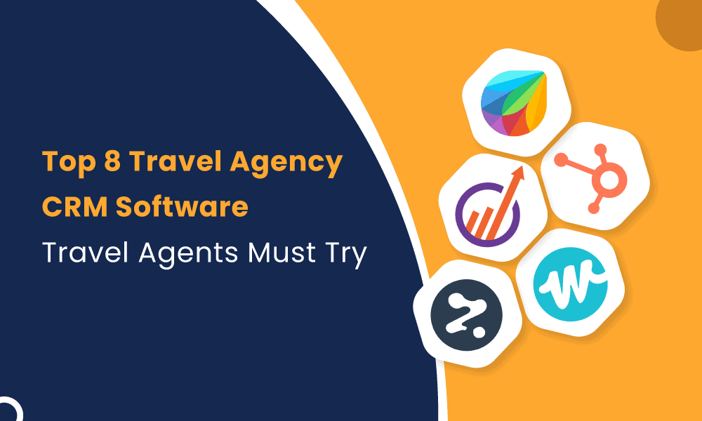 Best Crm Software for Travel Agents